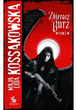 Zbieracz burz Tom I