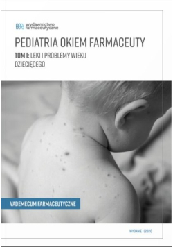 Pediatria okiem farmaceuty Tom 1