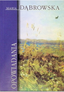Maria Dąbrowska Opowiadania