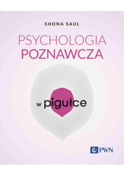 Psychologia poznawcza w pigułce
