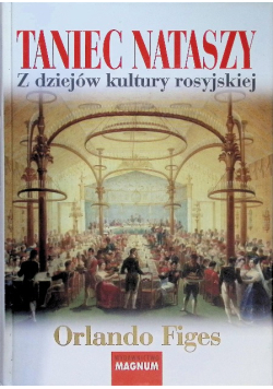 Taniec Nataszy z dziejów kultury rosyjskiej