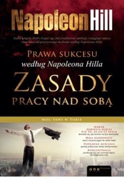 Prawa sukcesu według Napoleona Hilla Zasady pracy nad sobą