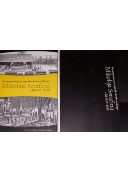 Korespondencja żupnika krakowskiego Mikołaja Serafina z lat 1437 - 1459