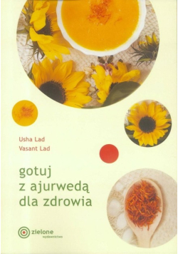 Gotuj z ajurwedą dla zdrowia