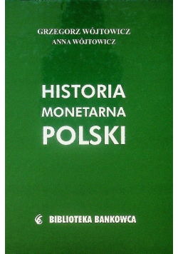 Historia monetarna Polski