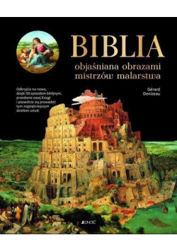 Biblia objaśniana obrazami mistrzów malarstwa