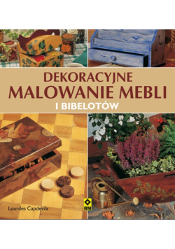 Dekoracyjne malowanie mebli i bibelotów.