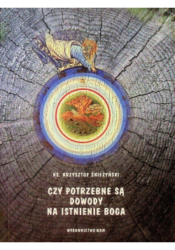 Czy potrzebne są dowody na istnienie Boga