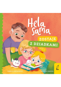 Hela sama Zostaje z dziadkami