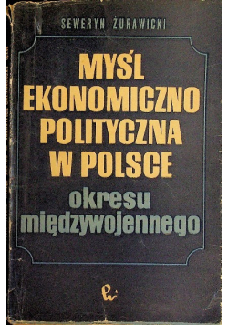 Myśl ekonomiczno polityczna w polsce