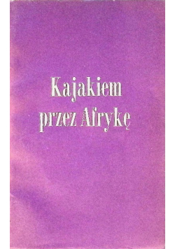 Kajakiem przez Afrykę