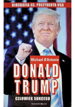 Donald Trump Człowiek sukcesu