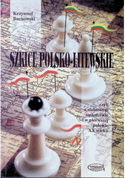 Szkice Polsko - Litewskie