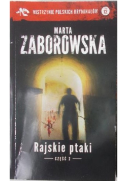 Rajskie ptaki Część 2