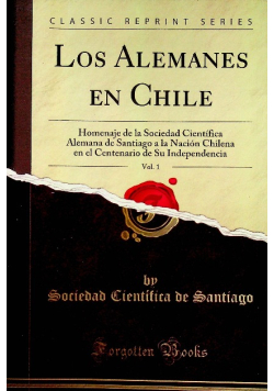 Los Alemanes en Chile Volume 1