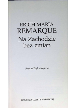 Kolekcja Gazety Wyborczej Tom 3 Na zachodzie bez zmian