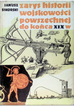 Zarys historii wojskowości powszechnej do końca  XIX wieku