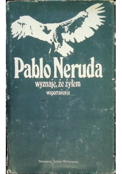 Wyznaję że żyłem wspomnienia