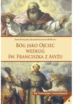 Bóg jako Ojciec według św. Franciszka z Asyżu