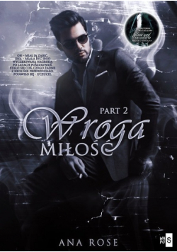 Wroga miłość Part 2