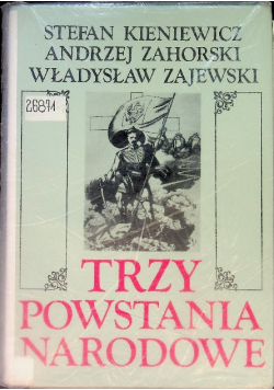 Trzy Powstania Narodowe
