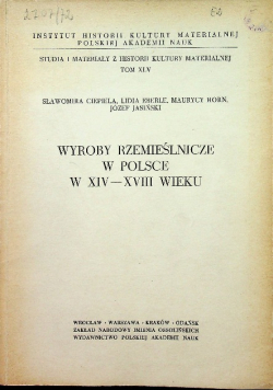 Wyroby rzemieślnicze w Polsce w XIV -XVIII wieku