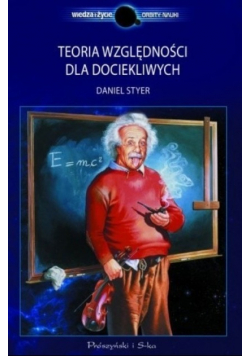 Teoria względności dla dociekliwych