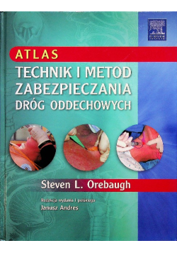 Atlas technik i metod zabezpieczania dróg oddechowych