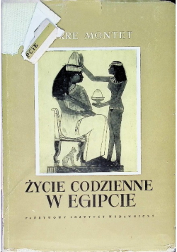 Życie codzienne w Egipcie i w epoce Ramessydów XIII - XII w p n e