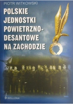 Polskie jednostki powietrzno-desantowe na Zachodzie