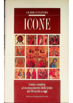 Guide Cultura Icone Guida completa al riconoscimento delle icone dal VI secolo a oggi