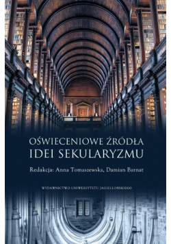 Oświeceniowe źródła idei sekularyzmu