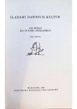 Śladami dawnych kultur