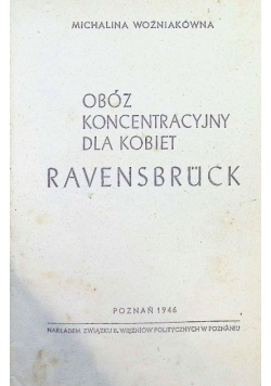 Obóz koncentracyjny dla kobiet Ravensbruck 1946 r.