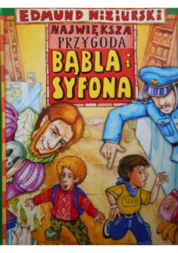 Największa przygoda Bąbla i Syfona