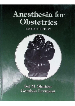 Anesthesia for obstetrics
