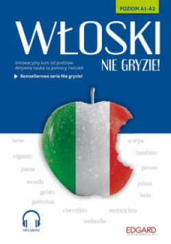 Włoski nie gryzie! Poziom A1 - A2