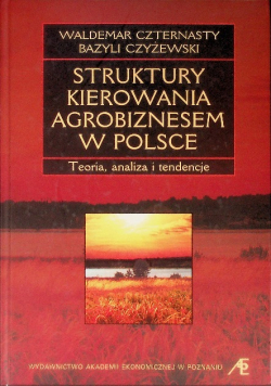 Struktury kierowania agrobiznesem w Polsce