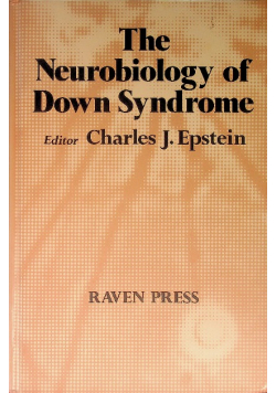 The Neurobiology of Down Syndrome