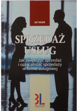Sprzedaż usług  Jak zwiększyć sprzedaż i opłacalność sprzedaży