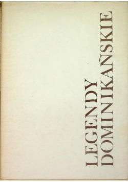 Legendy dominikańskie