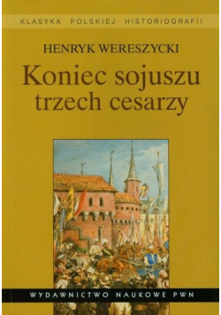 Koniec sojuszu trzech cesarzy