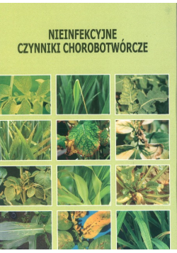 Nieinfekcyjne czynniki chorobotwórcze