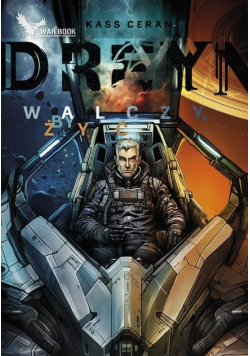 Dreyn. Walczy by żyć