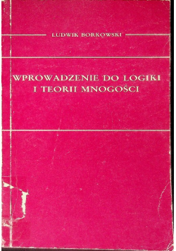 Wprowadzenie do logiki i teorii mnogości