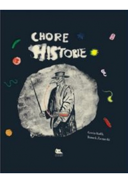 Chore historie