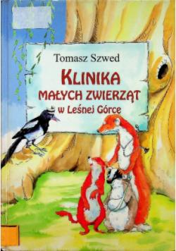 Klinika Małych Zwierząt w Leśnej Górce