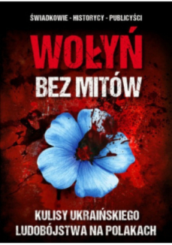 Wołyń bez mitów