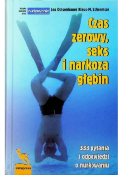 Czas zerowy seks i narkoza głębin