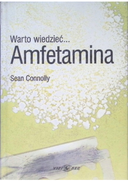 Warto wiedzieć Amfetamina